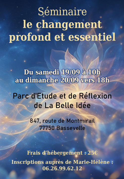 Le changement profond et essentiel.